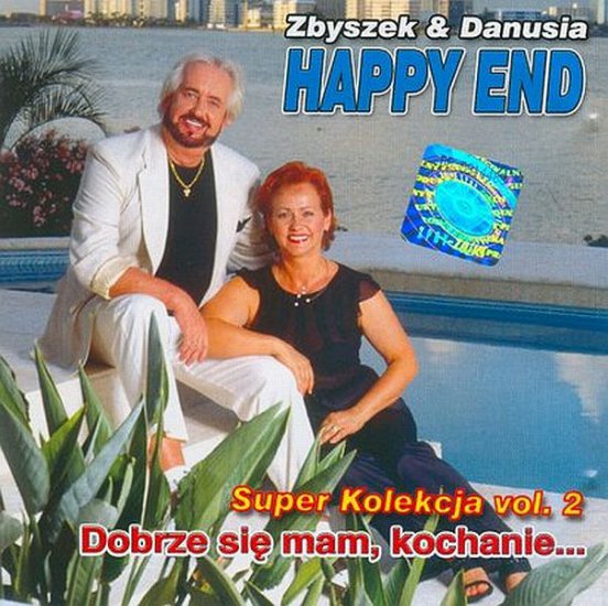 Happy End - Super Kolekcja vol. 2 Dobrze się mam, kochanie  2009 - Super Kolekcja vol. 2 - Happy End.jpg