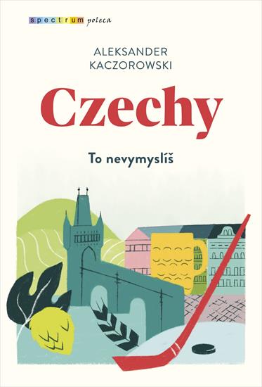 Czechy. To nevymyslis 15996 - cover.jpg